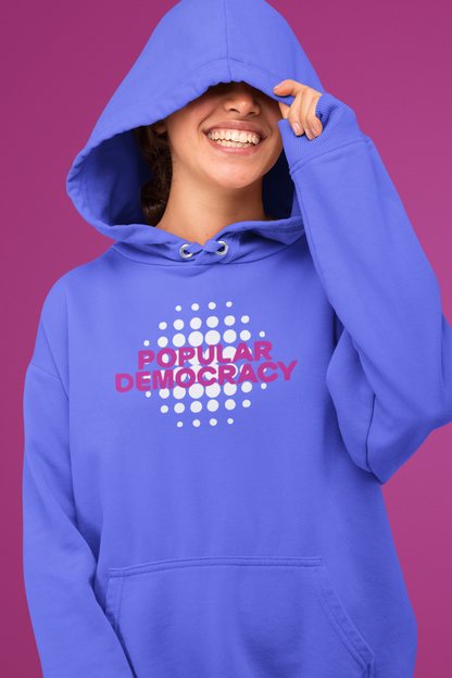 Popular Democracy Pullover Hoodie